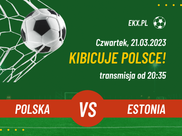 Darmowa transmisja meczu Polska - Estonia, wiemy gdzie w TV.